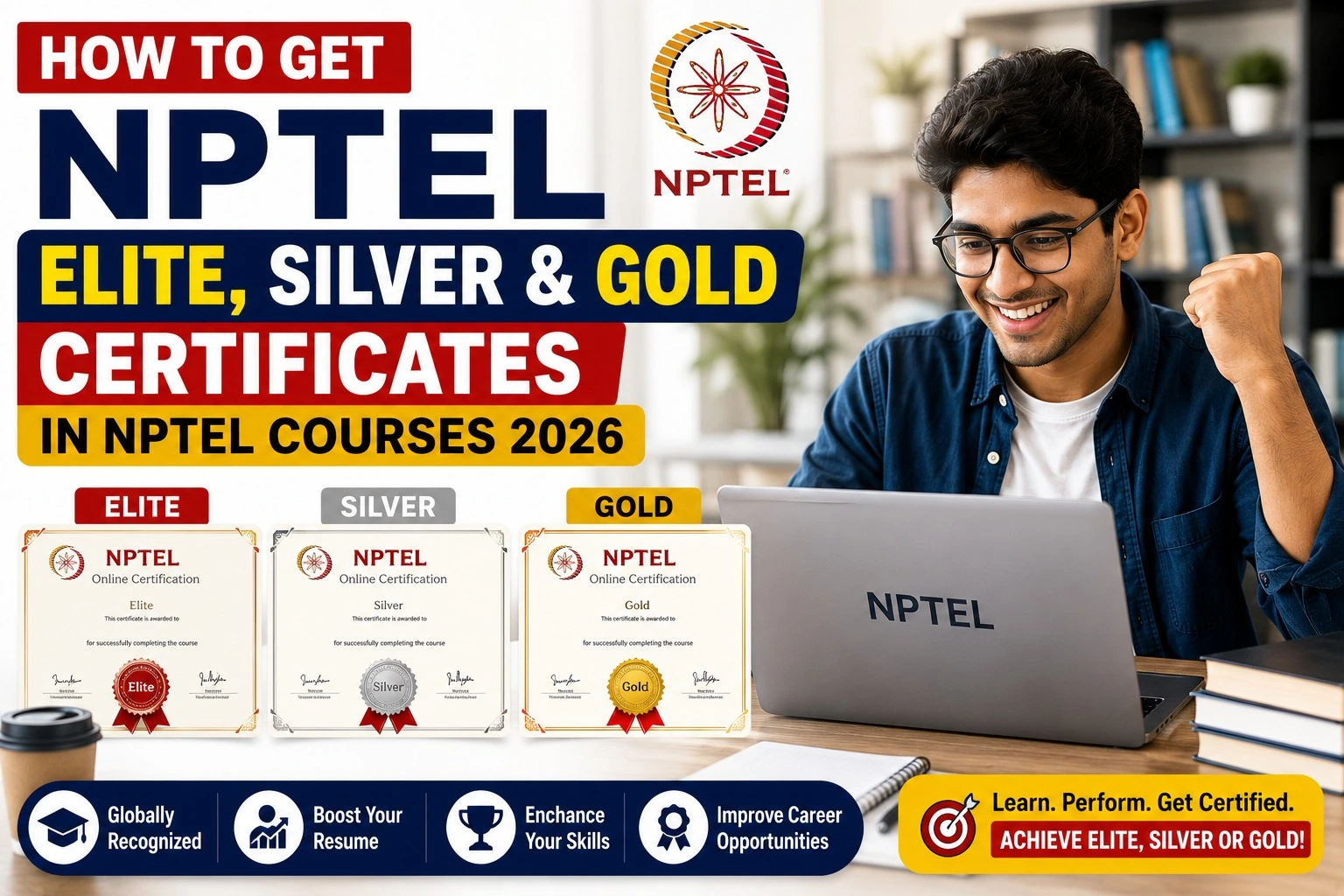 How to Get NPTEL Elite, Silver & Gold Certificates in NPTEL Courses 2026